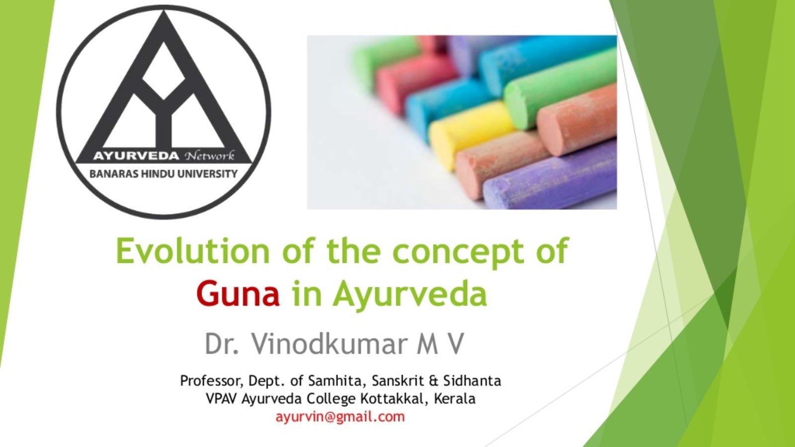 Evolution of concept of Guna Ayurveda Network