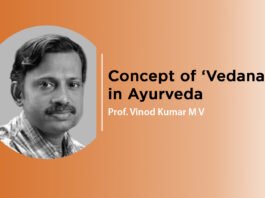 “Concept of ‘Vedana’ in Ayurveda” By- Dr. Vinod Kumar M V