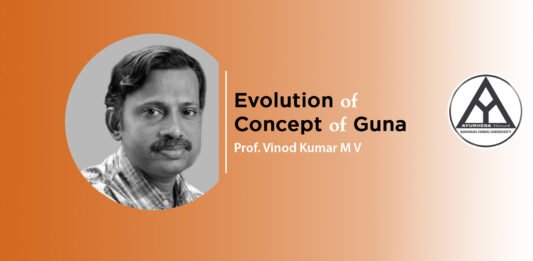 “Evolution of concept of Guna” By- Dr. Vinod Kumar M V