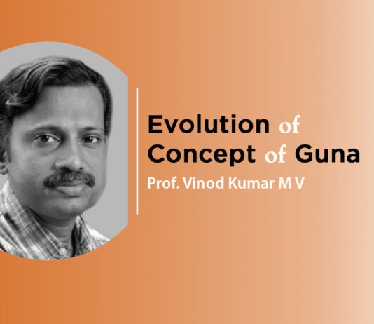 “Evolution of concept of Guna” By- Dr. Vinod Kumar M V