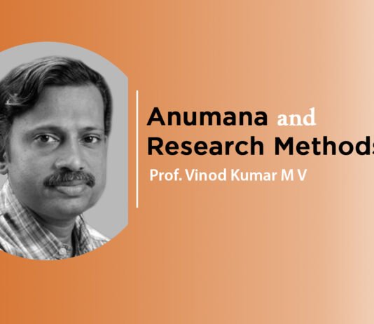‘Anumana and Research Methods’ By- Dr. Vinodkumar M V