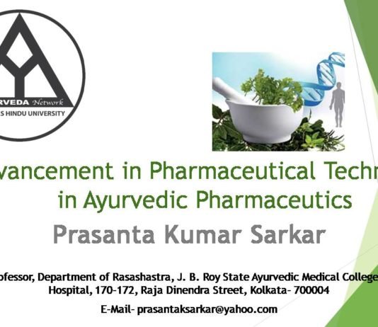 Advancement in Pharmaceutical Techniques in Ayurvedic Pharmaceutics