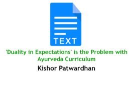 ‘Duality in Expectations’ is the Problem with Ayurveda Curriculum