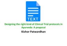 Designing the right kind of Clinical Trial protocols in Ayurveda: A proposal