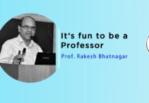 Lecture: “It’s fun to be a professor” by Prof. Rakesh Bhatnagar