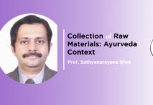 ‘Collection of Raw Materials: Ayurveda Context’ – Dr. Sathyanarayana B