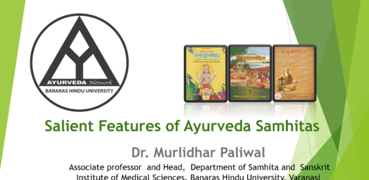 Salient features of Ayurveda Samhitas