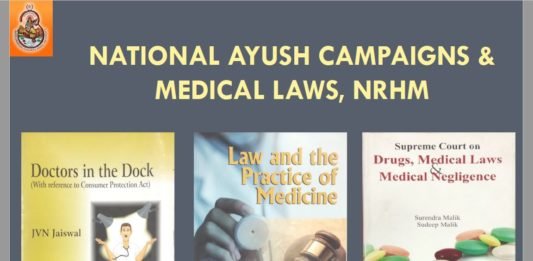 National AYUSH Campaigns, Medical laws and NRHM
