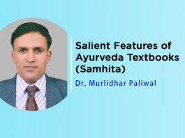 Lecture on “Salient Features of Ayurveda Textbooks (Samhita)” By- Dr. Murlidhar Paliwal