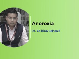 Module on “Anorexia” by Dr. Vaibhav Jaiswal