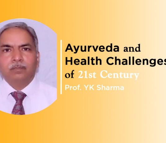 Ayurveda and Health Challenges of 21st Century