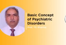 ‘Basic Concept of Psychiatric Disorders’ by Prof. YK Sharma