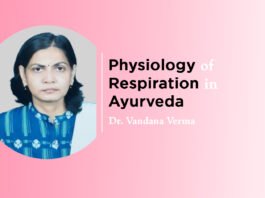 Module on ‘Physiology of Respiration in Ayurveda’ by Dr. Vandana Verma