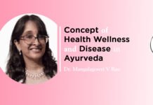 Module on “Concept of Health Wellness and Disease in Ayurveda” by Dr. Mangalagowri V Rao