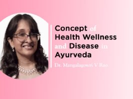 Module on “Concept of Health Wellness and Disease in Ayurveda” by Dr. Mangalagowri V Rao