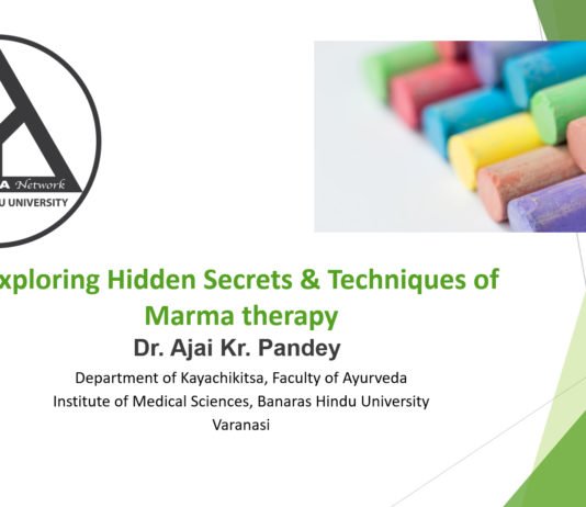 “Exploring the Techniques of Marma therapy” by Dr. Ajai Kumar Pandey