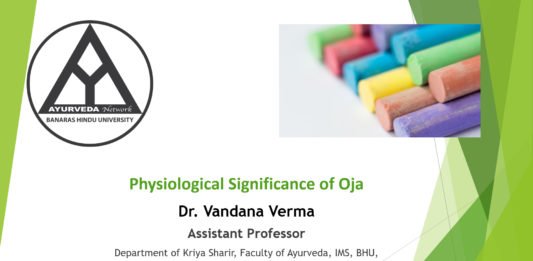 ‘Physiological Significance of Ojas’ by Dr. Vandana Verma