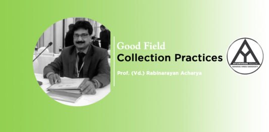 ‘Good Field Collection Practices’ by Prof. Rabinarayan Acharya