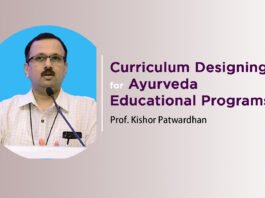 Lecture on “Curriculum Designing for Ayurveda Educational Programs” by Prof. Kishor Patwardhan