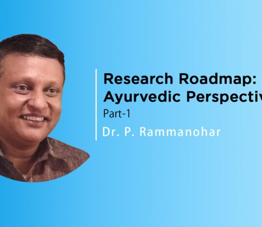Lecture on ‘Research Roadmap: Ayurvedic Perspectives’ PART-1 by Dr. P Rammanohar