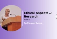 Lecture series on ‘Ethical Aspects of Research’ by Prof. Sanjeev Rastogi