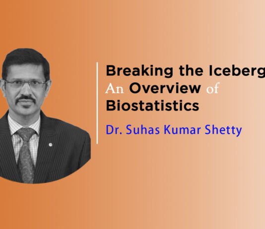 Lecture Series: “Bio-Statistics Made Easy” by Dr. Suhas Kumar Shetty