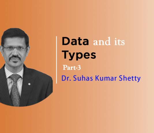Lecture on ‘Data and its types’ (Part-3) by Dr. Suhas Kumar Shetty