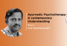 Lecture on ‘Ayurvedic Psychotherapy-A contemporary understanding’ (Part-1) By- Prof. Vinod Kumar M V