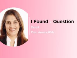 Lecture on ‘I Found a Question’ (Part-1) by- Prof. Asmita Wele