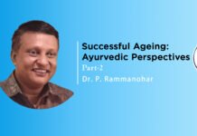 Lecture on ‘Successful Ageing: Ayurvedic Perspectives’ (Part-2) By – Dr. P. Rammanohar