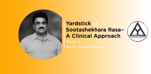 Lecture on “Sootashekhara Rasa– A Clinical Approach (Part-2) by Dr. M Gopi Krishna