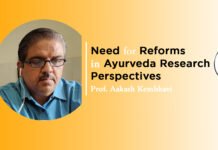 “Need for reforms in Ayurveda research perspectives” by Prof. Aakash Kembhavi