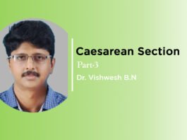 Module on “Caesarean section (Part-3)” by Dr. Vishwesh BN