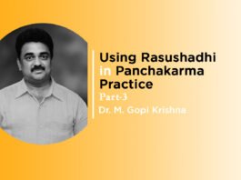Lecture on “Using Rasushadhi in Panchakarma Practice (Part-3)” by Dr. Gopi Krishna