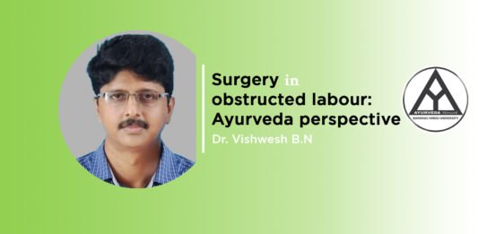Lecture on “Surgery in obstructed labour: Ayurveda perspective” by Dr. Vishwesh BN