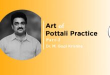 Lecture on “Art of Pottali Practice” (Part-2)” by- Dr. M. Gopi Krishna