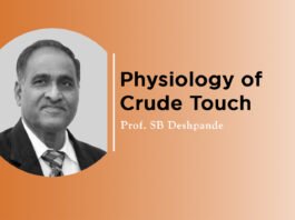Lecture on “Physiology of Crude Touch” by- Prof. SB Deshpande