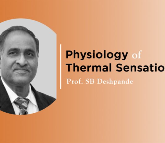 Lecture on “Physiology of Thermal Sensations” by- Prof. SB Deshpande