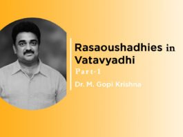 Lecture on “Rasaoushadhies in Vatavyadhi” (Part-1) By- Dr. M. Gopi Krishna