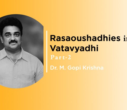 Lecture on “Rasaoushadhies in Vatavyadhi” (Part-2) By- Dr. M. Gopi Krishna