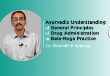 Lecture on “Ayurvedic Understanding of General Principles of Drug Administration in Bala-Roga Practice” By- Dr. Shrinidhi .K. Acharya