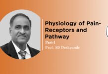 Lecture on “Physiology of Pain- (Part-1): Receptors and Pathway” by- SB Deshpande