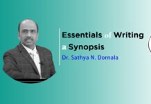 Lecture on “Essentials of Writing a Synopsis” By- Dr. Sathya N. Dornala