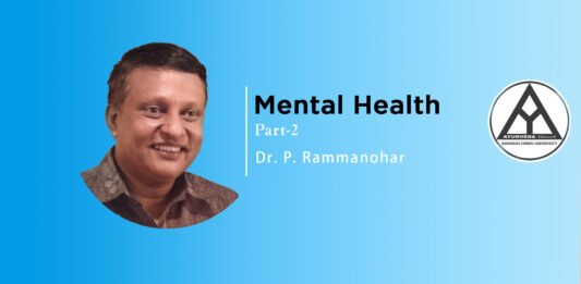 Lecture on “Mental Health” (Part-2) By- Dr. P. Rammanohar