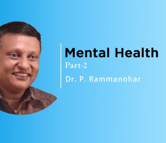 Lecture on “Mental Health” (Part-2) By- Dr. P. Rammanohar