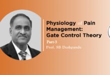 Lecture on “Physiology of Pain Management: Gate Control Theory” Part-3 by Prof. SB Deshpande