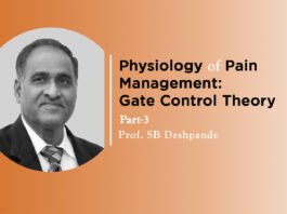 Lecture on “Physiology of Pain Management: Gate Control Theory” Part-3 by Prof. SB Deshpande
