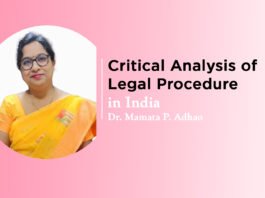Lecture on “Critical Analysis of Legal Procedure in India” Dr. Mamata P. Adhao