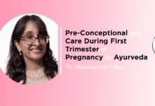 Module on ‘Pre-Conceptional and Care During First Trimester of Pregnancy in Ayurveda’ by -Dr. Mangalagowri V Rao