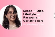 Module on “Scope of diet, lifestyle and Rasayana in Geriatric care” By- Dr. Mangalagowri V Rao